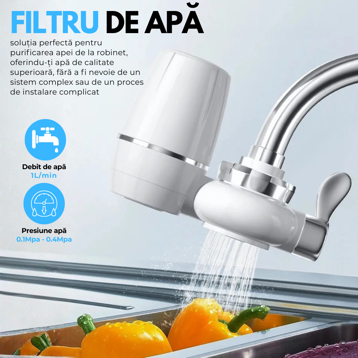Filtru Purificare Apa, Instalare pe Robinet, Universal, Debit filtrare 1L/min, Presiune 0.1Mpa - 0.4Mpa