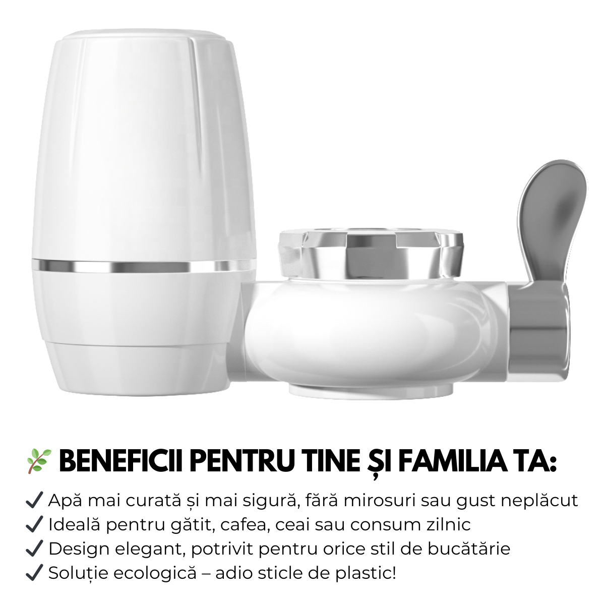 Filtru Purificare Apa, Instalare pe Robinet, Universal, Debit filtrare 1L/min, Presiune 0.1Mpa - 0.4Mpa